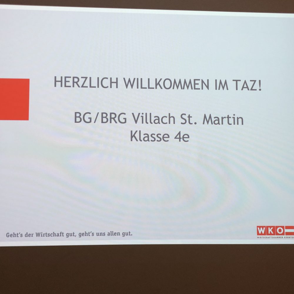 BGBRG Villach St.Martin Berufsorientierung Die 4E besuchte das TAZ